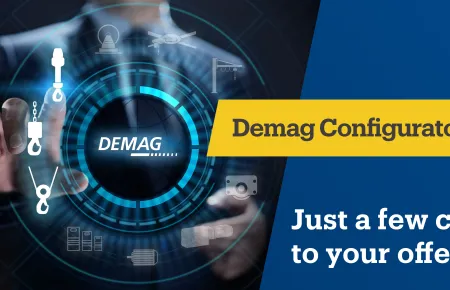 Demag configurators for an offer in just a few clicks.